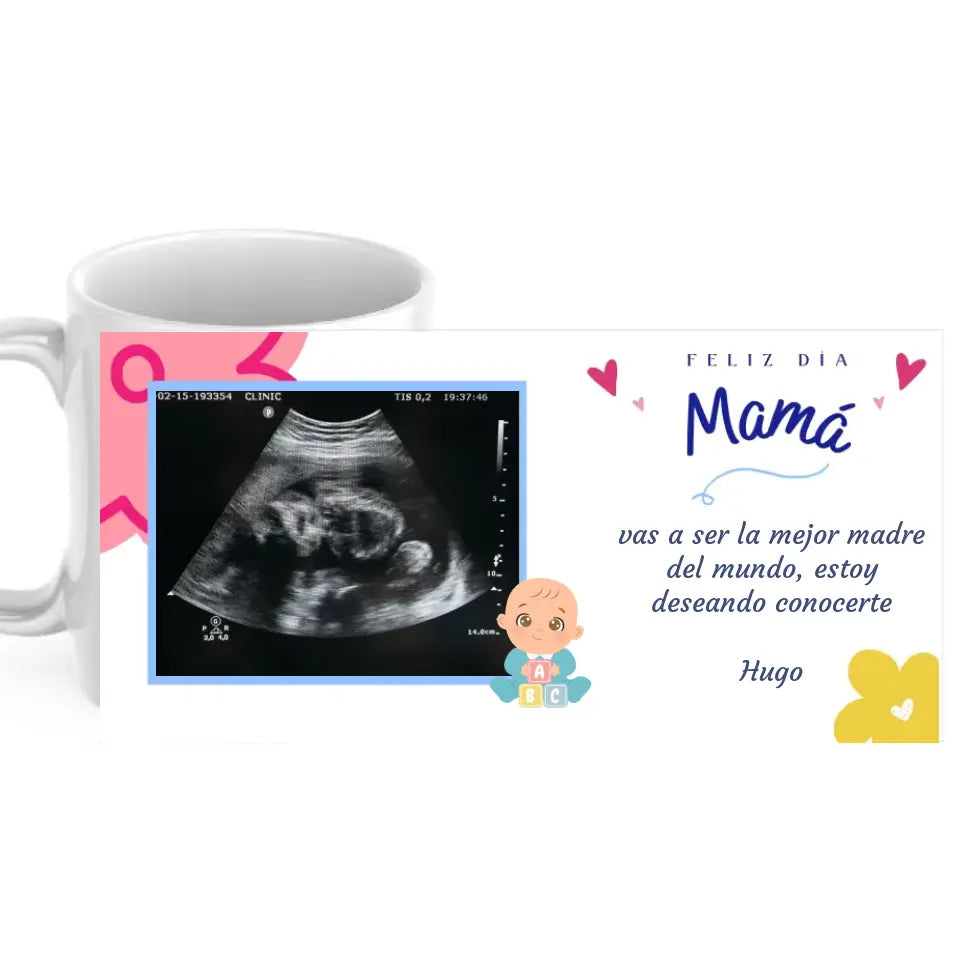 Taza feliz día mamá ecografía con dedicatoria