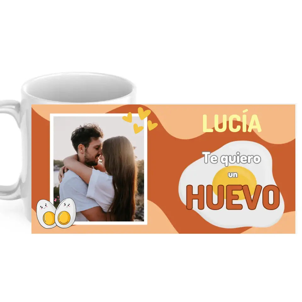 Taza pareja te quiero un huevo (con o sin foto)